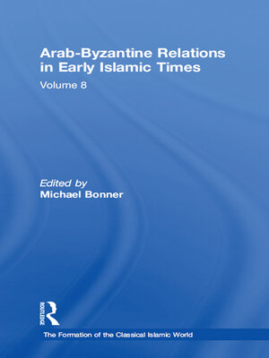 cover image of Arab-Byzantine Relations in Early Islamic Times